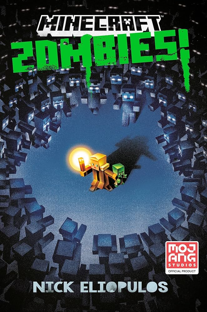 Minecraft: Zombies!: An Official Minecraft Novel: Eliopulos